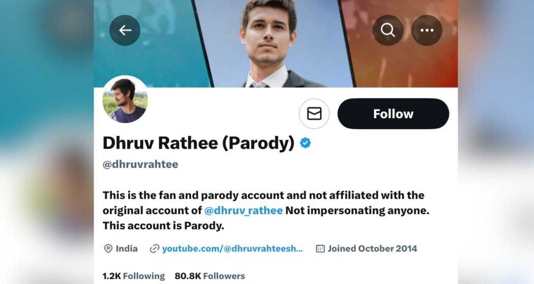 In the picture: The parody account explicitly states it is a fan and parody account, not affiliated with Dhruv Rathee’s official account.