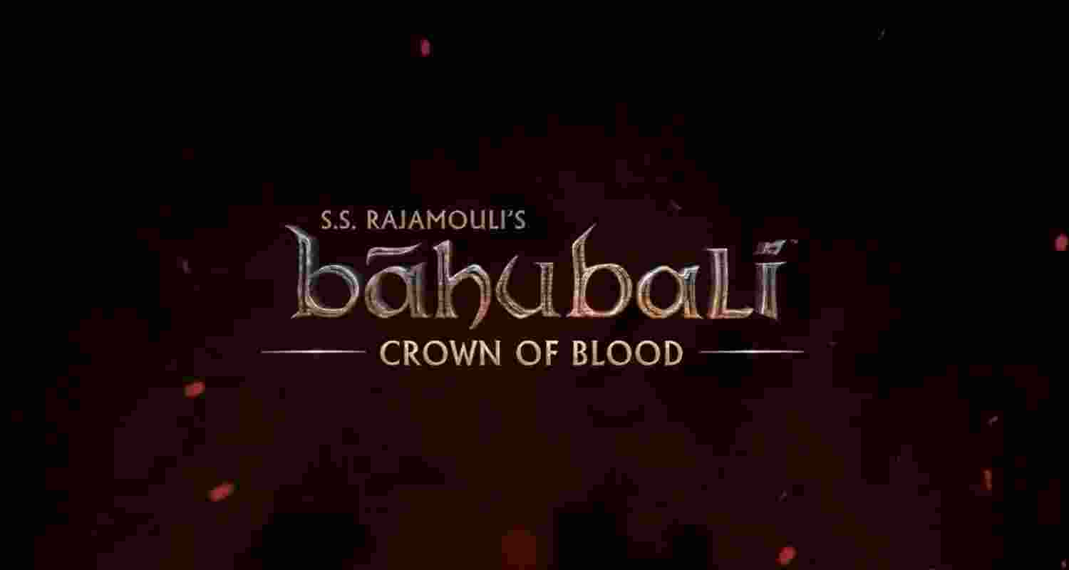 Trailer of "Baahubali: Crown of Blood" on the horizon. 