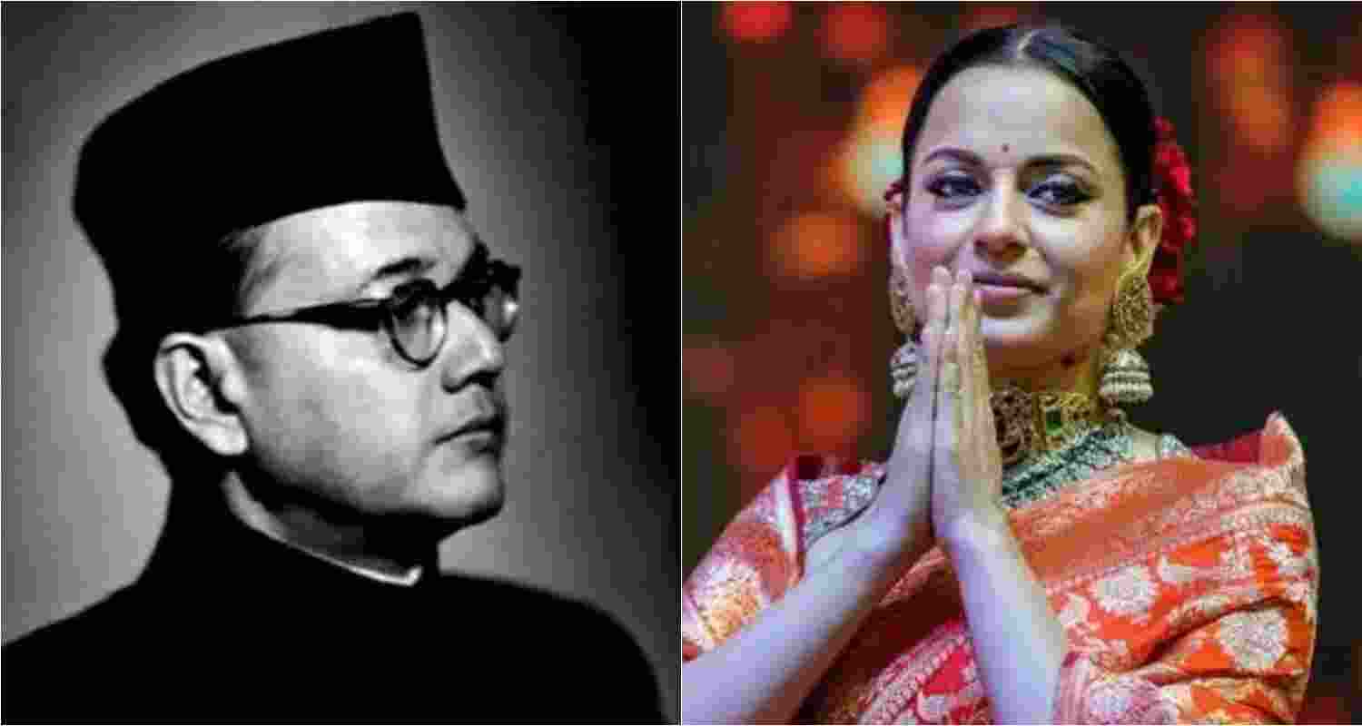 File photo of iconic freedom fighter and leader of the Azad Hind Fauj, Subhash Chandra Bose (left). Bollywood actress Kangana Ranaut (right).