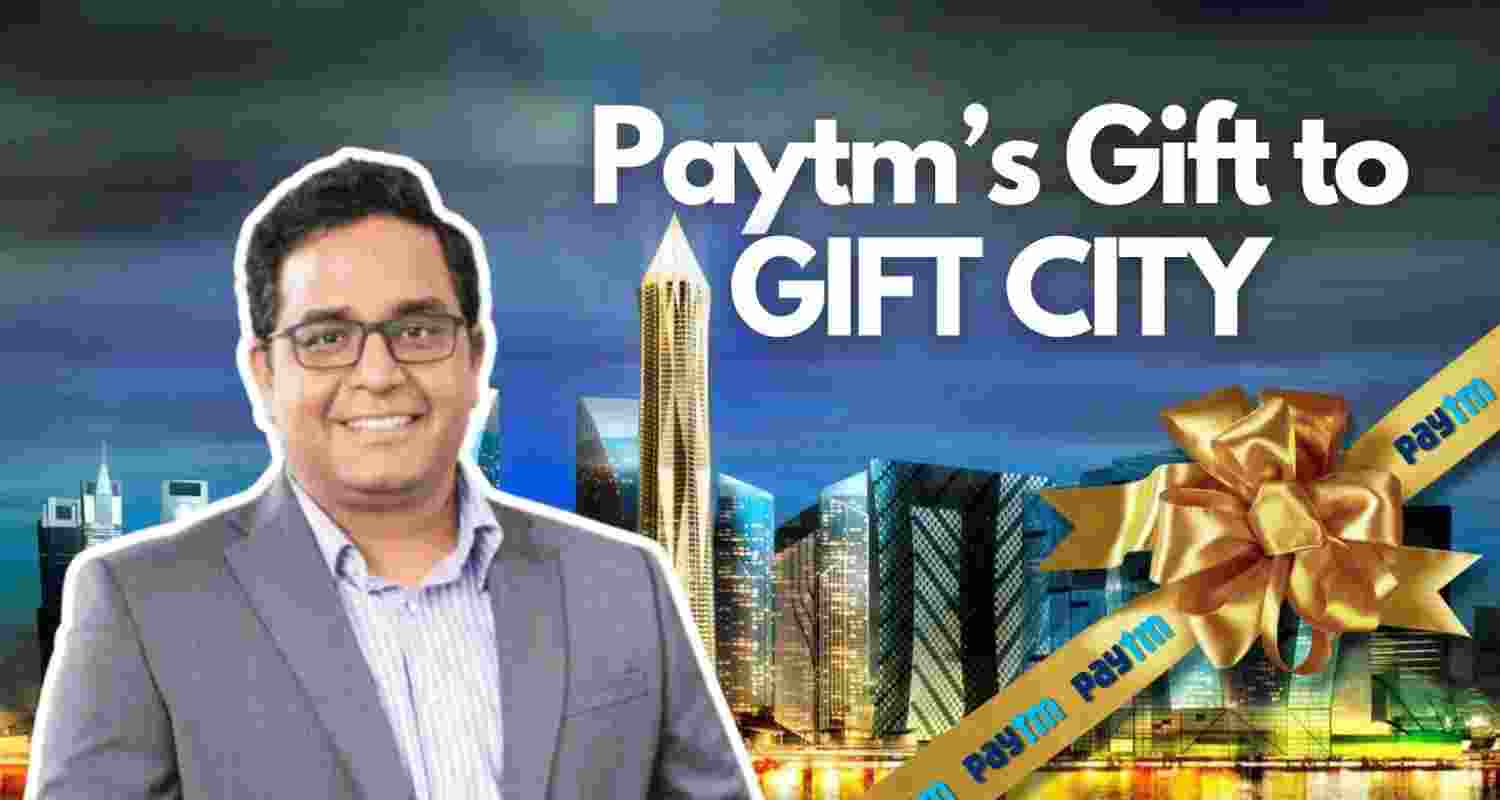 GIFT City, Gujarat to Benefit from Paytm’s Rs 100 Crore Investment.