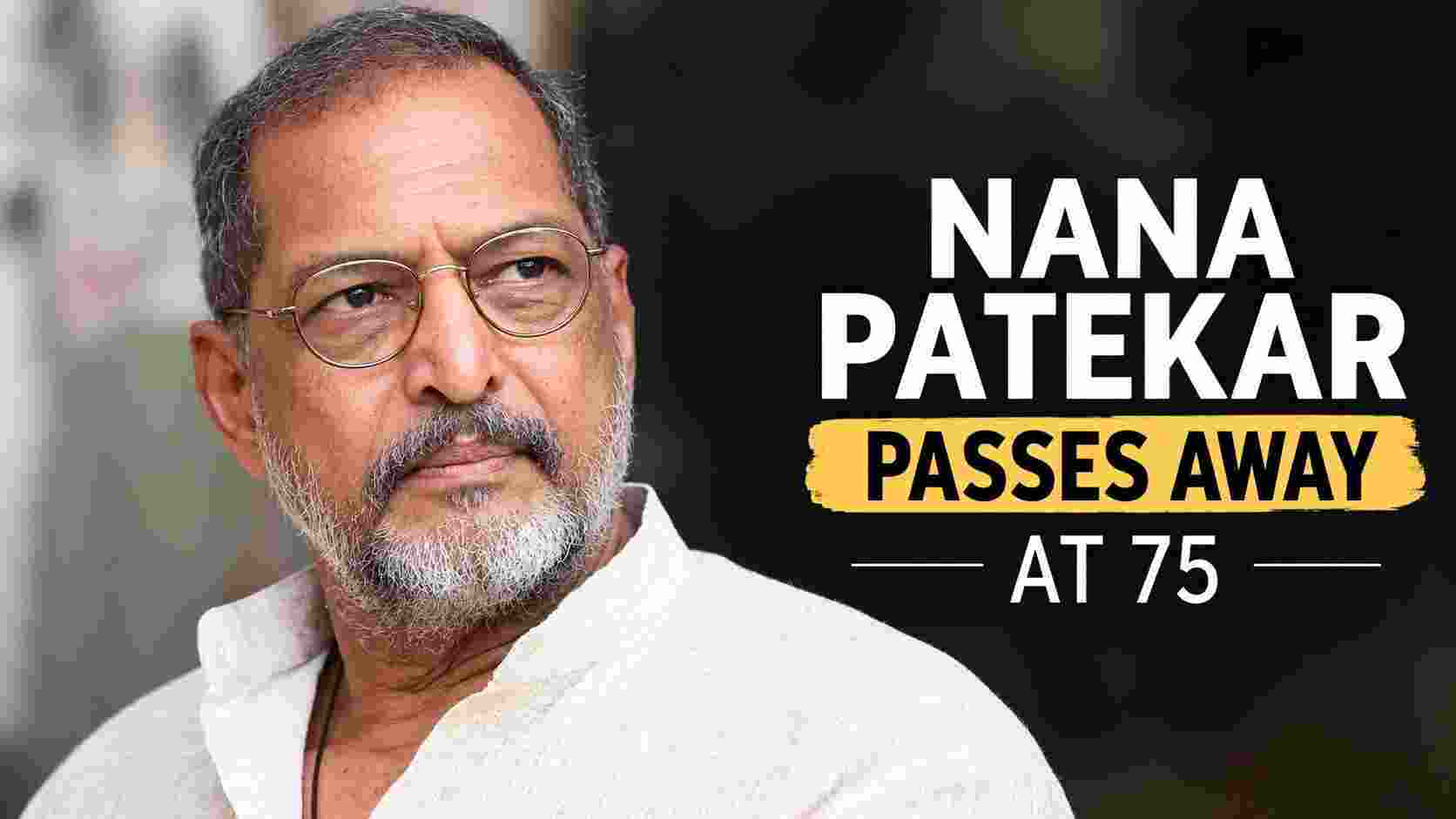 Nana Patekar Dies 