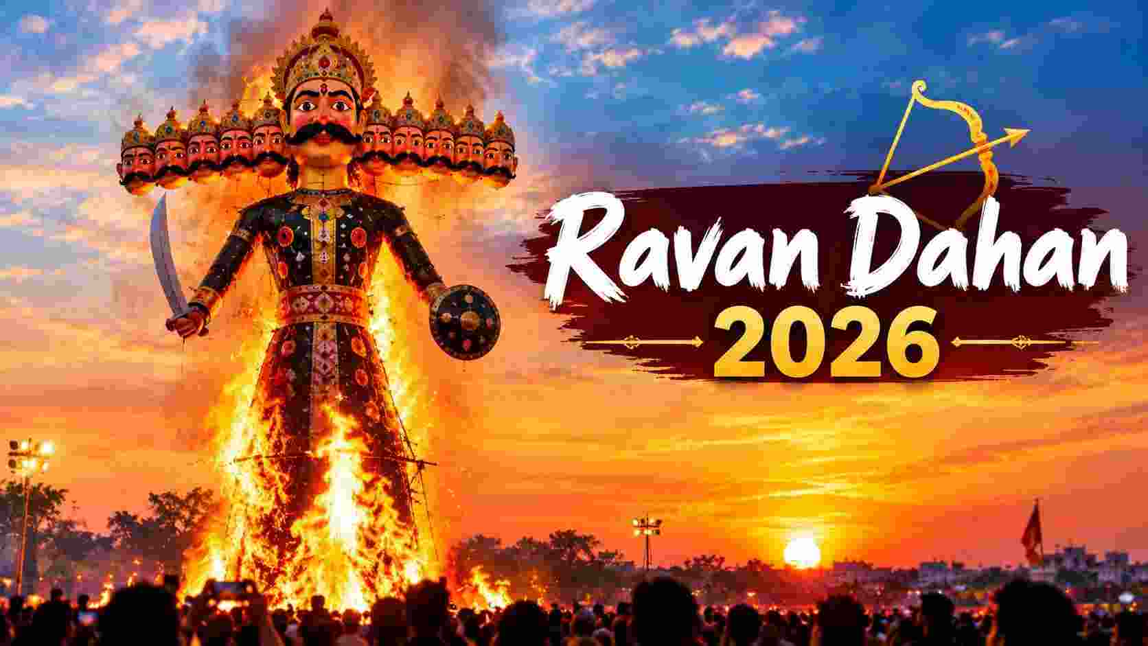 Ravan Dahan 2026 Muhurat